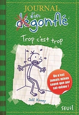Journal D'un Dégonflé - Tome 3 - Trop C'est Trop