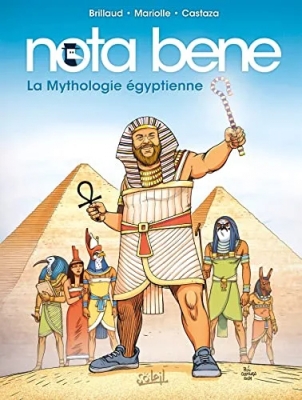 Nota Bene Tome 4 - La Mythologie Égyptienne
