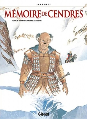 Mémoire De Cendres - Tome 8 - Le Printemps Des Assassins