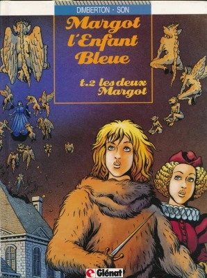 Margot, l'enfant bleue, Tome 2 - Les Deux Margot