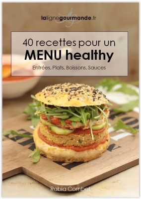 40 Recettes pour un Menu Healthy