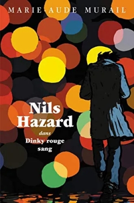 Nils Hazard, tome 1 : Dinky rouge sang