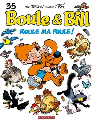 Boule & Bill, tome 35 - Roule ma poule !