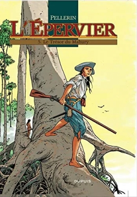 L'épervier, tome 5 - Le trésor du Mahury