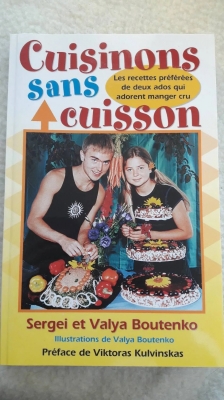 Cuisinons sans cuisson -- Les recettes préférées d