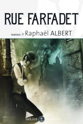 Les extraordinaires et fantastiques enquêtes de Sylvo Sylvain, tome 1 : Rue Farfadet