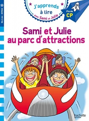 J'apprends à lire avec Sami et Julie: Sami et Julie au parc d'attractions