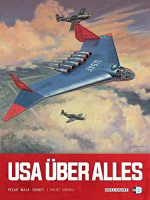 Usa Über Alles Tome 1 - Projet Aurora