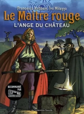Le Maître Rouge Tome 1 - L'ange Du Château