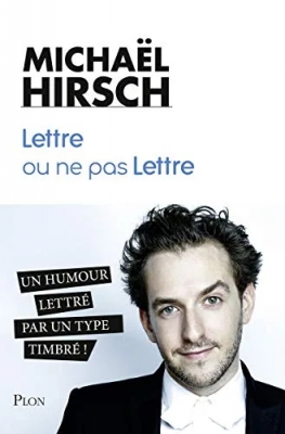 Lettre ou ne pas Lettre - Un humour lettré par un type timbré !