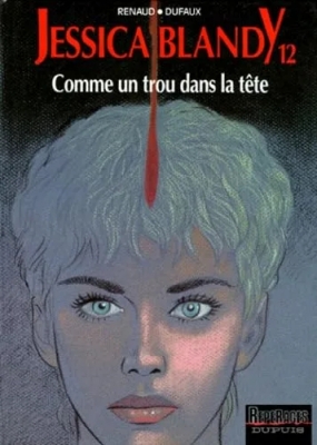 Jessica Blandy, tome 12 - Comme un trou dans la tête