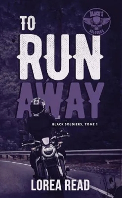 Black's soldiers, tome 1 : To run away