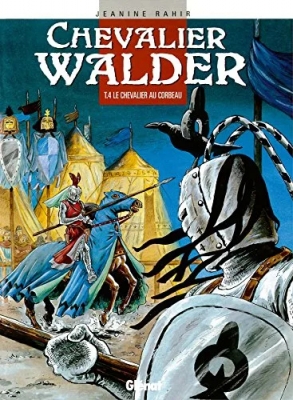 Chevalier Walder, tome 4 - Le chevalier au corbeau