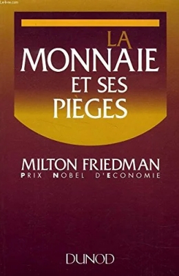 La monnaie et ses pièges