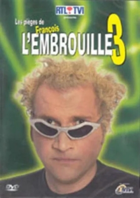 Les pièges de François L'Embrouille 3