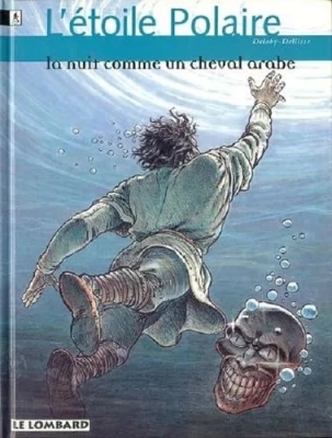 L'étoile Polaire Tome 2 - La Nuit Comme Un Cheval Arabe