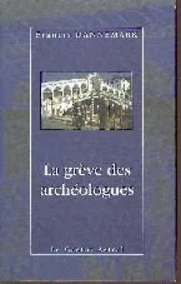 La Grêve des archéologues