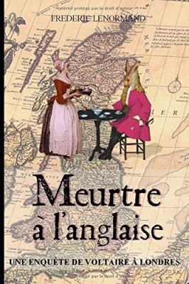 Meurtre à l'anglaise - Une enquête de Voltaire à Londres