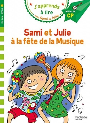 J'apprends à lire avec Sami et Julie:  La fête de la musique