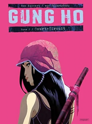Gung Ho - Tome 2 - Court-Circuit