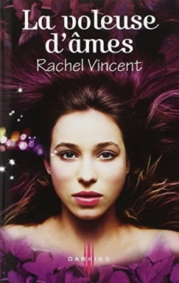 Les voleurs d'âmes, tome 2 : La voleuse d'âmes