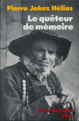 Le quêteur de mémoire - Quarante ans de recherche sur les mythes et la civilisation bretonne