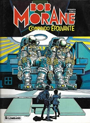 Bob Morane, tome 10 - Commando épouvante
