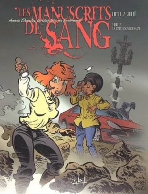 Les Manuscrits De Sang Tome 2 - La Cité Sous Les Eaux