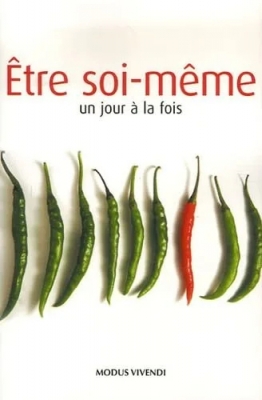 Être soi-même - Un jour à la fois