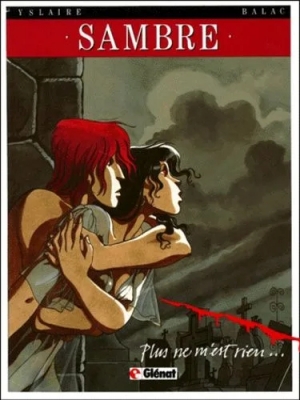 Sambre, tome 1 - Plus ne m'est rien...