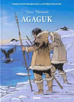 Agaguk - Les incontournables de la littérature en BD