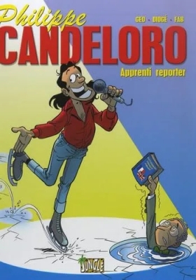 Candeloro t1 apprenti reporter - Apprenti reporter Tome 1