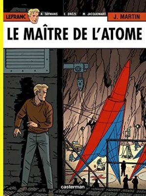 Lefranc - Tome 17 - Le Maître de l'Atome
