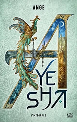 Ayesha : La Légende du Peuple turquoise - Intégrale
