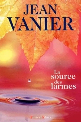 La Source Des Larmes - Une Retraite D'alliance