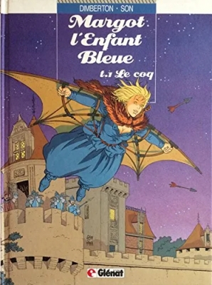 Margot l'enfant bleue - Le Coq - Tome 1
