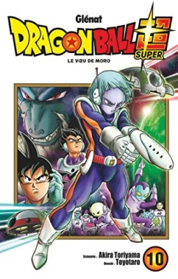 Dragon Ball Super Tome 10 - Le voeu de Moro