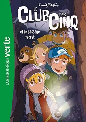 Le Club Des Cinq - Tome 2 - Le Club Des Cinq Et Le Passage Secret