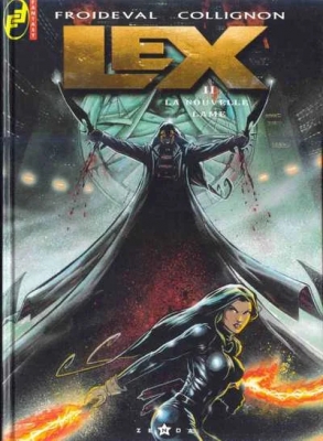 Lex - Tome 02 - Nouvelle lame
