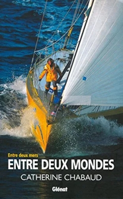 Entre deux mers, entre deux mondes
