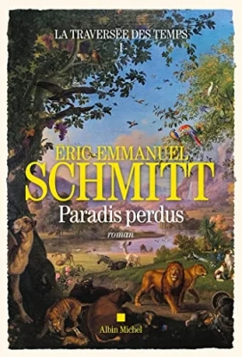 La traversée des temps, tome 1 : Paradis perdus