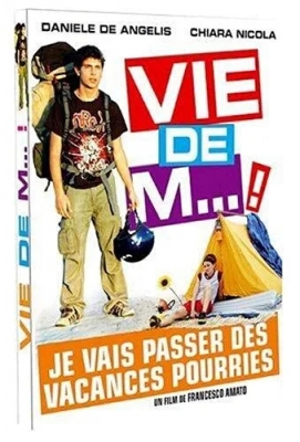 Vie de m. Je Vais Passer des Vacances pourries