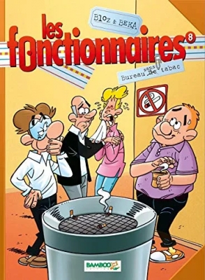 Les Fonctionnaires - Tome 8 - Bureau Sans Tabac