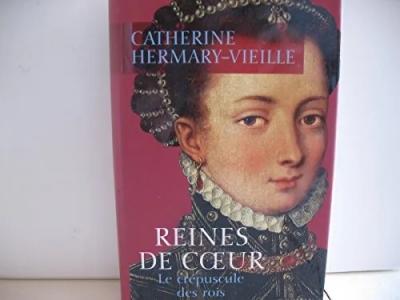 Le Crépuscule des rois, tome 2 : Reines de coeur