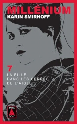 Millénium 7 – La Fille dans les serres de l'aigle