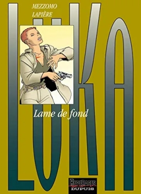 Luka, tome 7 - Lame de fond