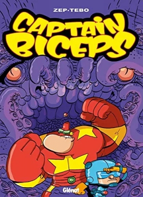 Captain Biceps Tome 6 - Le Retour Du Poing De La Justice