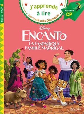 J'apprends à lire avec les grands classiques: Encanto