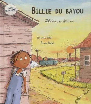 Billie Du Bayou Tome 2 - Sos Garp En Detresse