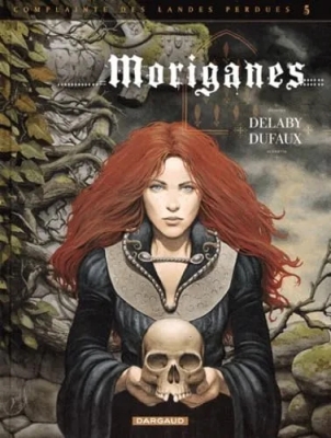 La Complainte des landes perdues, tome 5 - Moriganes